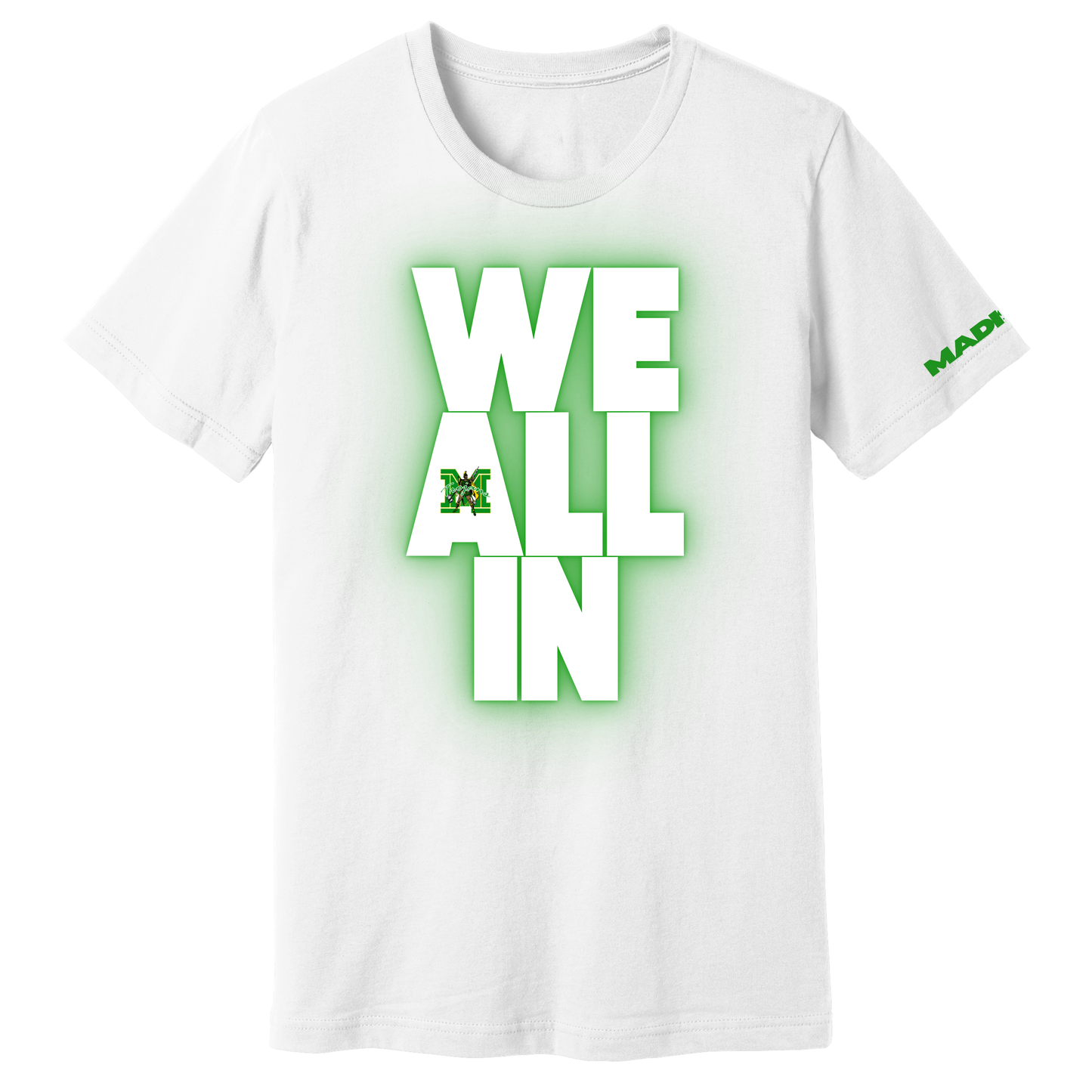MADISON EXCLUSIVES - All IN T-Shirt