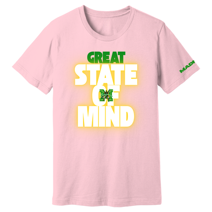 MADISON EXCLUSIVES - GREAT State Of Mind T-Shirt