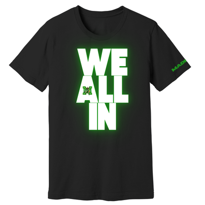 MADISON EXCLUSIVES - All IN T-Shirt
