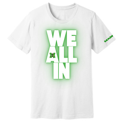 MADISON EXCLUSIVES - All IN T-Shirt